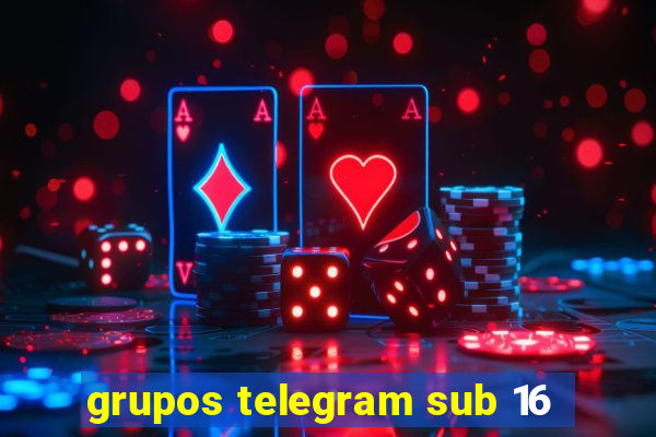 grupos telegram sub 16